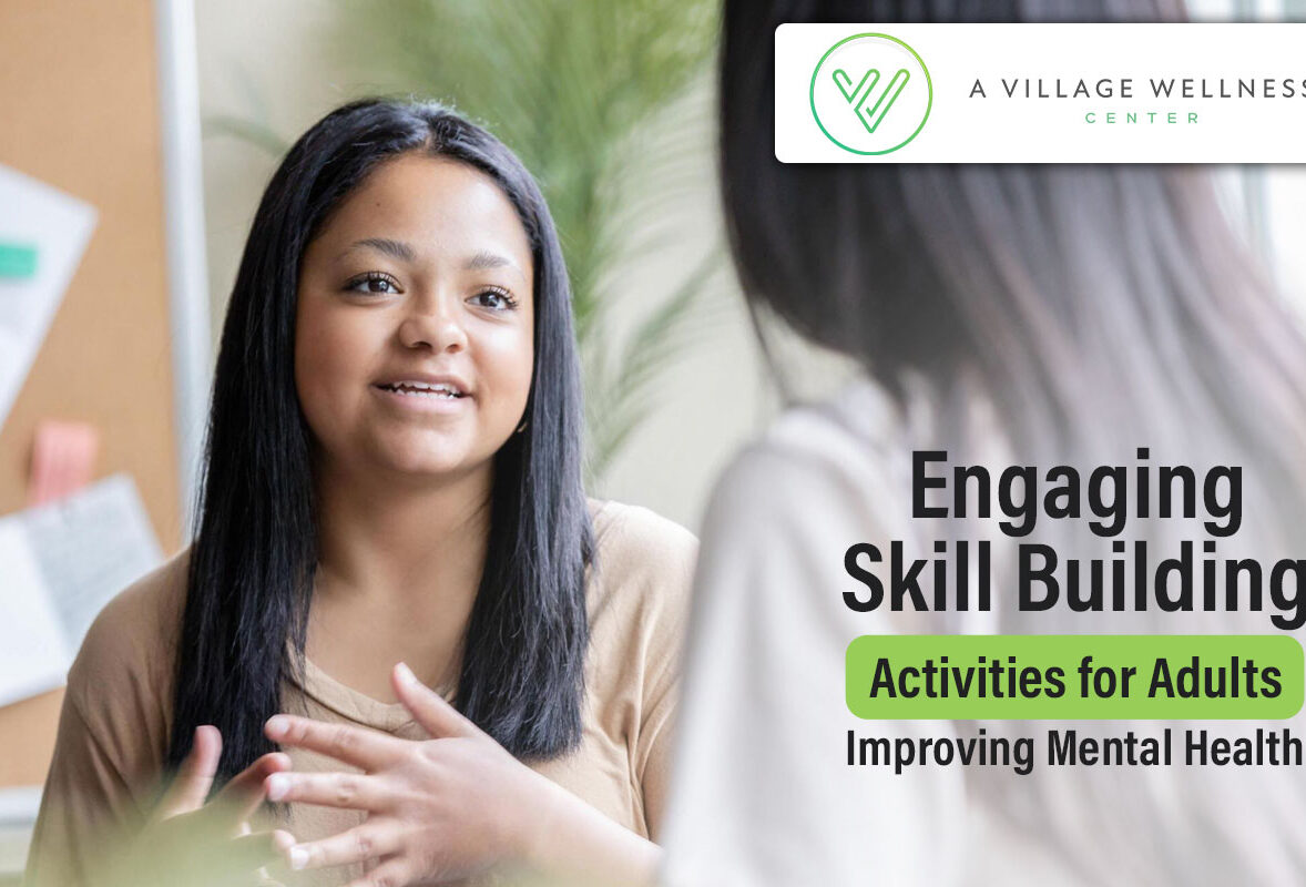 Mental Health Skill Building Activities For Adults
